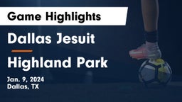 Dallas Jesuit  vs Highland Park  Game Highlights - Jan. 9, 2024