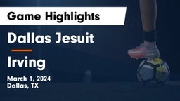 Dallas Jesuit  vs Irving  Game Highlights - March 1, 2024