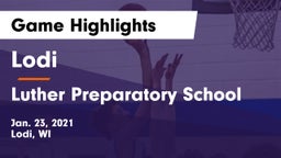 Lodi  vs Luther Preparatory School Game Highlights - Jan. 23, 2021