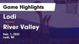 Lodi  vs River Valley  Game Highlights - Feb. 1, 2022