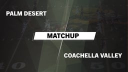Matchup: Palm Desert High vs. Coachella Valley 2016