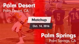 Matchup: Palm Desert High vs. Palm Springs  2016