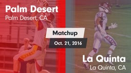 Matchup: Palm Desert High vs. La Quinta  2016