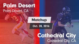 Matchup: Palm Desert High vs. Cathedral City  2016
