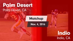 Matchup: Palm Desert High vs. Indio  2016