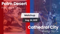 Matchup: Palm Desert High vs. Cathedral City  2018