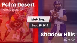 Matchup: Palm Desert High vs. Shadow Hills  2018