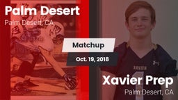 Matchup: Palm Desert High vs. Xavier Prep  2018