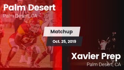 Matchup: Palm Desert High vs. Xavier Prep  2019