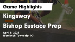 Kingsway  vs Bishop Eustace Prep  Game Highlights - April 8, 2024