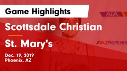 Scottsdale Christian vs St. Mary's  Game Highlights - Dec. 19, 2019