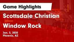 Scottsdale Christian vs Window Rock  Game Highlights - Jan. 3, 2020