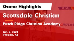 Scottsdale Christian vs Pusch Ridge Christian Academy  Game Highlights - Jan. 3, 2020