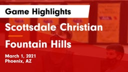 Scottsdale Christian vs Fountain Hills  Game Highlights - March 1, 2021