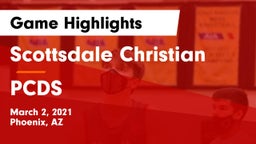Scottsdale Christian vs PCDS Game Highlights - March 2, 2021