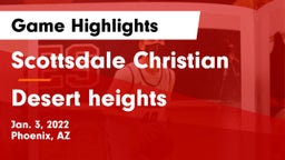 Scottsdale Christian vs Desert heights Game Highlights - Jan. 3, 2022