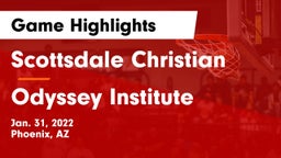 Scottsdale Christian vs Odyssey Institute Game Highlights - Jan. 31, 2022