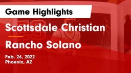 Scottsdale Christian vs Rancho Solano  Game Highlights - Feb. 26, 2022