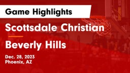 Scottsdale Christian vs Beverly Hills  Game Highlights - Dec. 28, 2023