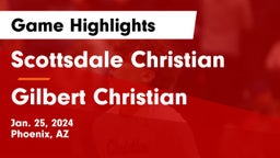 Scottsdale Christian vs Gilbert Christian  Game Highlights - Jan. 25, 2024