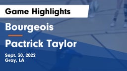 Bourgeois  vs Pactrick Taylor Game Highlights - Sept. 30, 2022