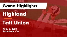 Highland  vs Taft Union  Game Highlights - Aug. 2, 2022