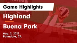 Highland  vs Buena Park  Game Highlights - Aug. 2, 2022