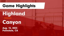Highland  vs Canyon  Game Highlights - Aug. 15, 2023