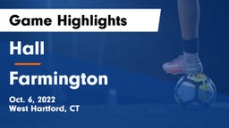 Hall  vs Farmington  Game Highlights - Oct. 6, 2022