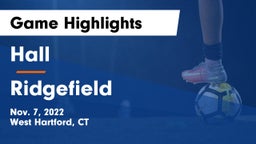 Hall  vs Ridgefield  Game Highlights - Nov. 7, 2022