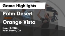 Palm Desert  vs Orange Vista Game Highlights - Nov. 18, 2023