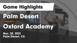 Palm Desert  vs Oxford Academy Game Highlights - Nov. 20, 2023