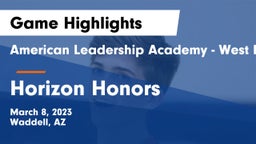 American Leadership Academy - West Foothills vs Horizon Honors  Game Highlights - March 8, 2023