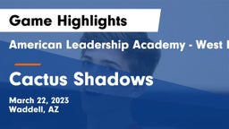 American Leadership Academy - West Foothills vs Cactus Shadows  Game Highlights - March 22, 2023