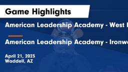 American Leadership Academy - West Foothills vs American Leadership Academy - Ironwood Game Highlights - April 21, 2023
