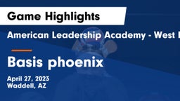 American Leadership Academy - West Foothills vs Basis phoenix Game Highlights - April 27, 2023