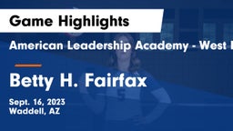 American Leadership Academy - West Foothills vs Betty H. Fairfax Game Highlights - Sept. 16, 2023