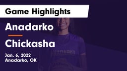 Anadarko  vs Chickasha  Game Highlights - Jan. 6, 2022