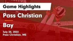 Pass Christian  vs Bay  Game Highlights - July 30, 2022