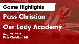 Pass Christian  vs Our Lady Academy Game Highlights - Aug. 22, 2023