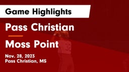 Pass Christian  vs Moss Point  Game Highlights - Nov. 28, 2023