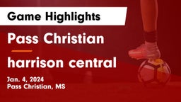 Pass Christian  vs harrison central  Game Highlights - Jan. 4, 2024