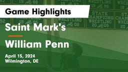 Saint Mark's  vs William Penn  Game Highlights - April 15, 2024