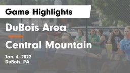 DuBois Area  vs Central Mountain  Game Highlights - Jan. 4, 2022