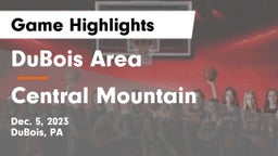 DuBois Area  vs Central Mountain  Game Highlights - Dec. 5, 2023