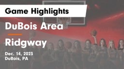 DuBois Area  vs Ridgway  Game Highlights - Dec. 14, 2023