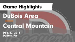 DuBois Area  vs Central Mountain  Game Highlights - Dec. 22, 2018