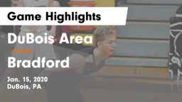 DuBois Area  vs Bradford  Game Highlights - Jan. 15, 2020