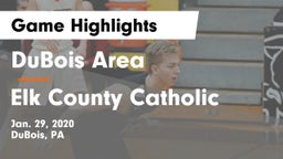DuBois Area  vs Elk County Catholic  Game Highlights - Jan. 29, 2020