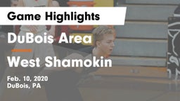 DuBois Area  vs West Shamokin  Game Highlights - Feb. 10, 2020